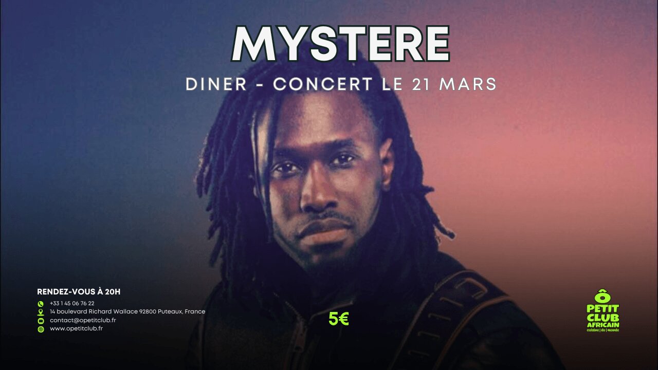 Flyer de Mystere qui fera un concert live ce samedi 21 mars au Petit Club Africain