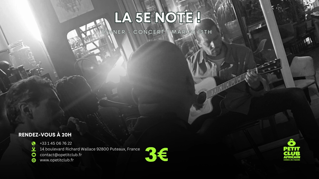 La 5e Note band performing live music during a dinner concert at O Petit Club Africain restaurant in Puteaux on March 13, lively musical atmosphere.