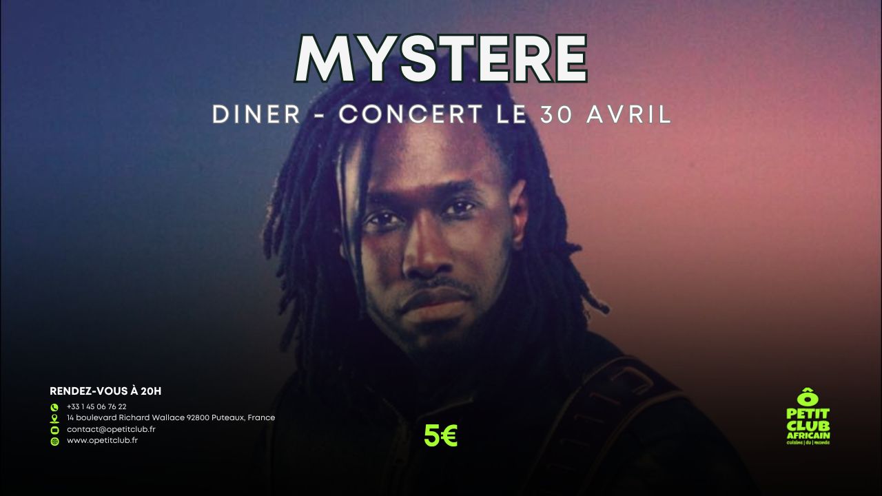Flyer de Mystere qui fera un concert live ce Jeudi 30 Avril au Petit Club Africain
